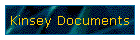 Kinsey Documents