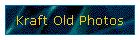 Kraft Old Photos