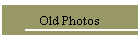 Old Photos