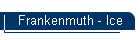 Frankenmuth - Ice