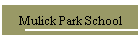 Mulick Park School